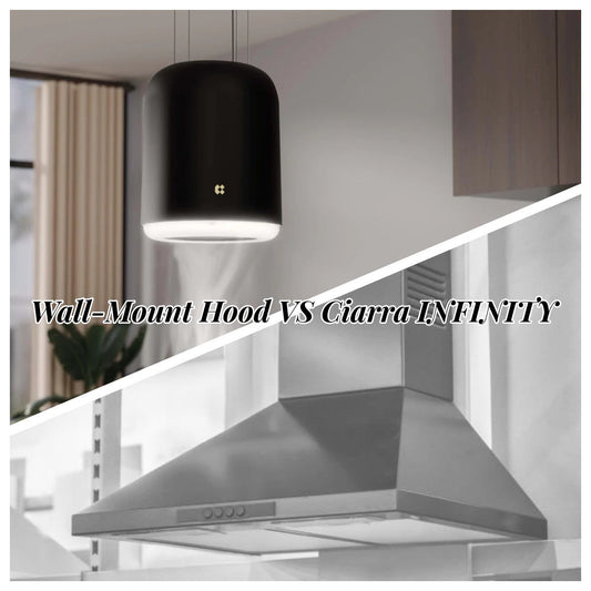 Wall-Mount Hood VS Ciarra INFINITY Island Cooker Hood - Ciarra Appliances Global